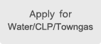 Apply for Water/CLP/Towngas